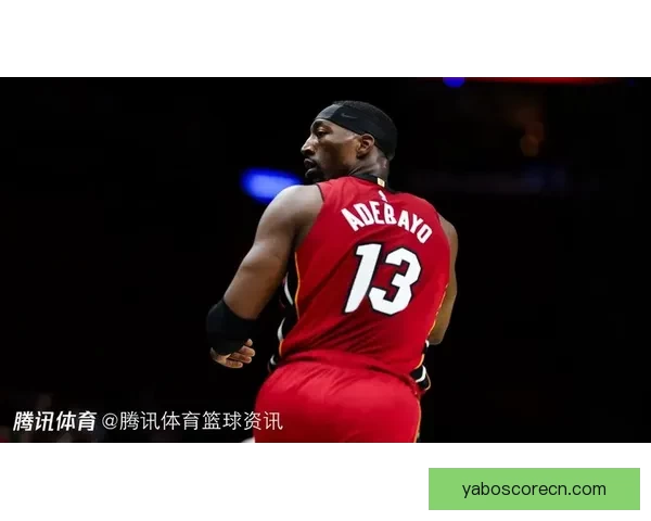 阿德巴约联手韦尔冲击火箭禁区 谢泼德首发能否助队复仇